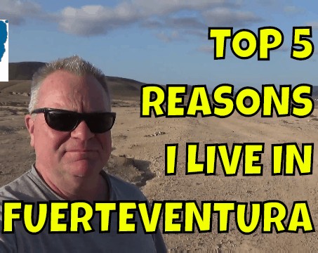 Top 5 Reasons I Live in Fuerteventura