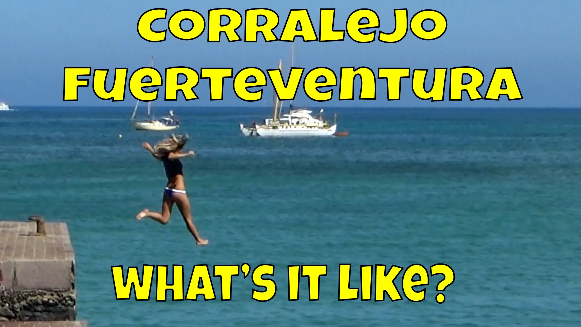 Corralejo Fuerteventura – What is it like?