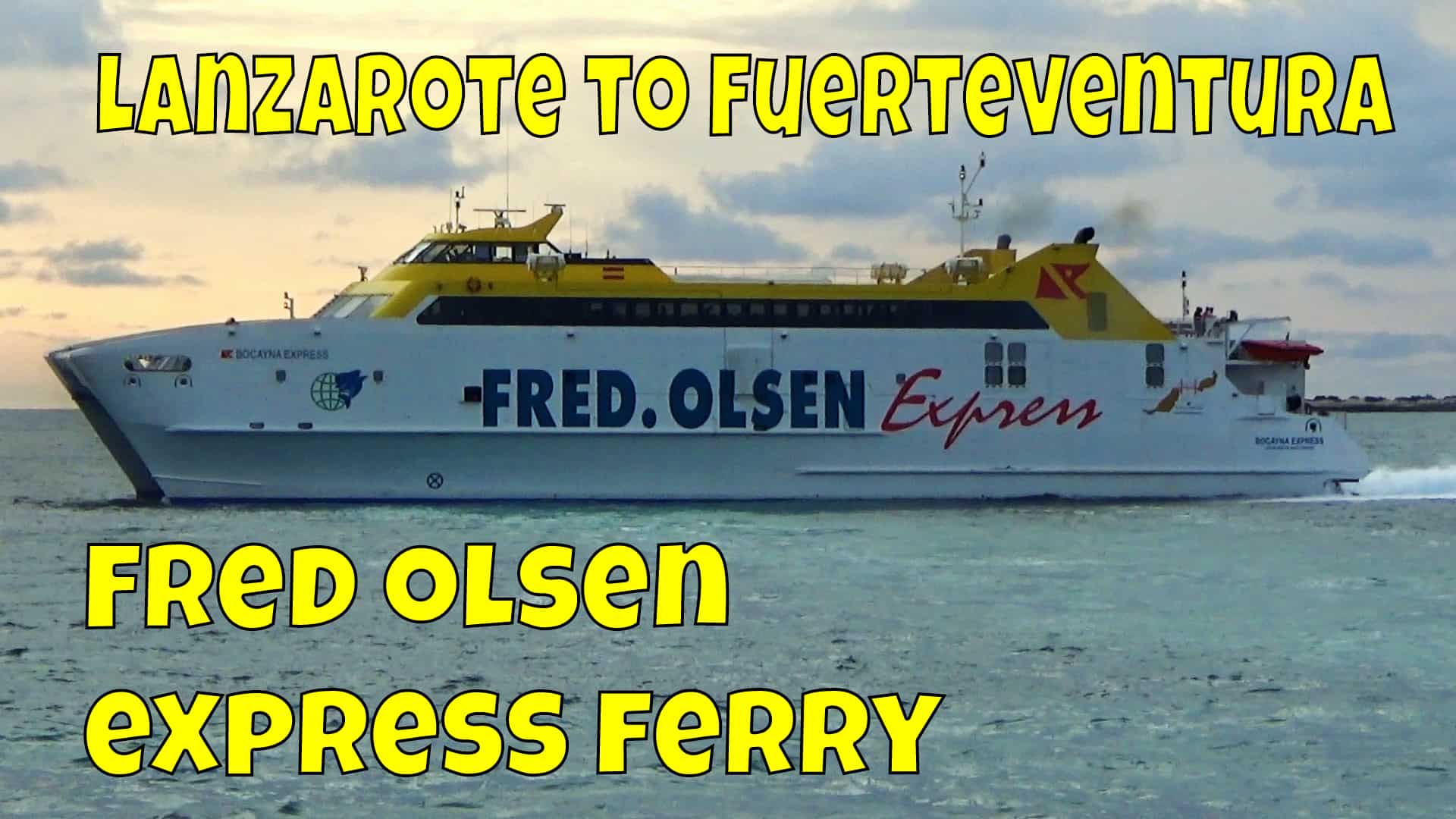Lanzarote Fuerteventura Ferry – Fred Olsen Express Ferry