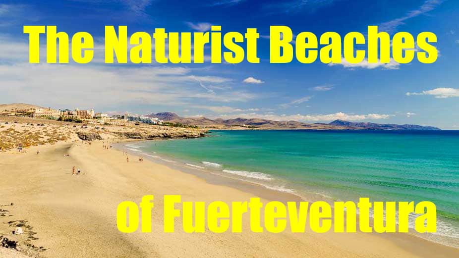 Naturist Beaches in Fuerteventura | Naturist Hotels and Villas