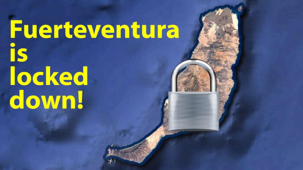 Fuerteventura is locked down